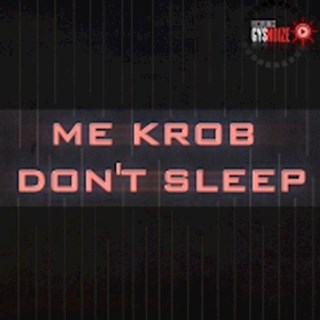Dont Sleep by Me Krob Download
