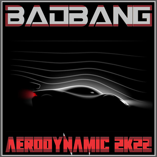 Aerodynamic 2K22 by Badbang Download