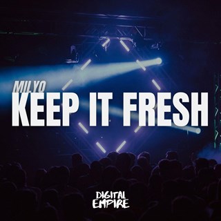 Keep It Fresh by Milyo Download