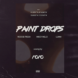 Paint Drops by Roro ft Rockie Fresh, Mikey Melo & Lumm Download
