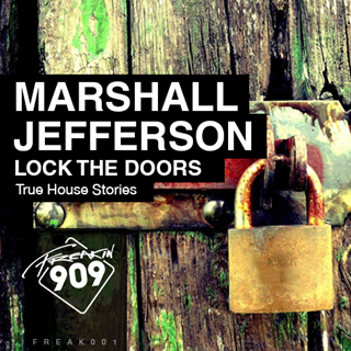 Lock The Doors by Marshall Jefferson Download