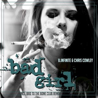 Bad Girl by B Infinite & Chris Cowley Download