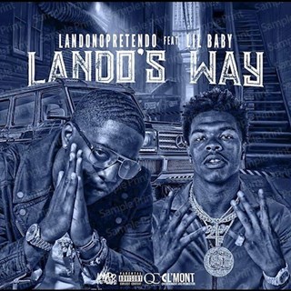 Lando Way by Lando ft Lil Baby Download