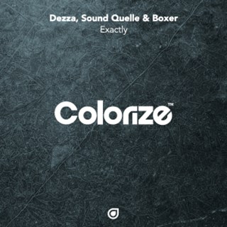 Exactly by Dezza, Sound Quelle & Boxer Download
