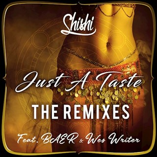 Just A Taste by Shishi ft Baer & Wes Writer Download