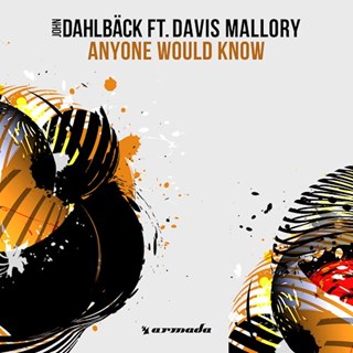 Anyone Would Know by John Dahlback ft Davis Mallory Download