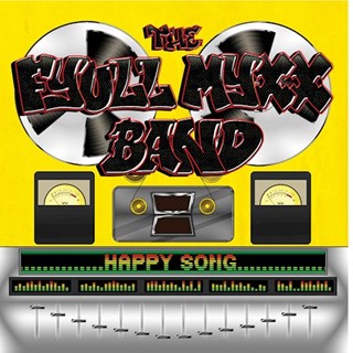 The Happy Song by The Fyull Myxx Band Download