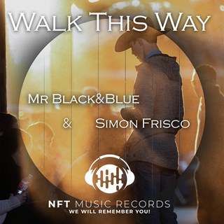 Walk This Way by Mr Black&Blue And Simon Frisco Download