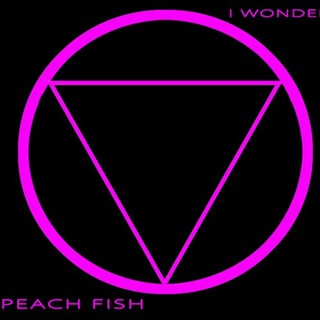 I Wonder by Peach Fish Live Download
