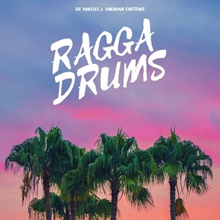 Ragga Drums by Joe Wheeler & Unknown Existence Download