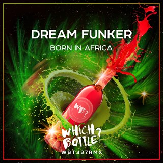 Born In Africa by Dream Funker Download
