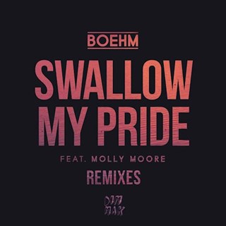 Swallow My Pride by Boehm ft Molly Moore Download