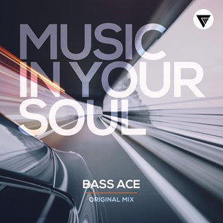 Music In You Soul by Bass Ace Download