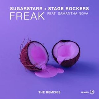 Freak by Sugarstarr, Stage Rockers & Samantha Nova Download