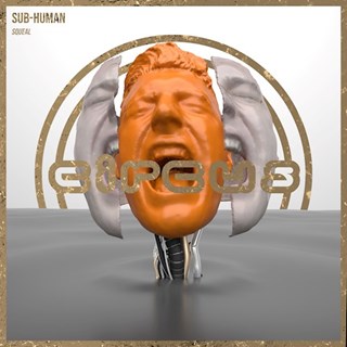Squeal by Sub Human Download
