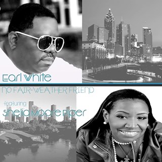 No Fair Weather Friend by Earl White ft Shelia Moore Piper & No Flesh Download