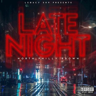Late Night by North Philly Brown Download