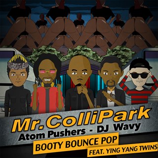 Booty Bounce Pop by Mr Collipark, Atom Pushers & DJ Wavy ft Ying Yang Twins Download