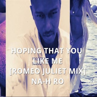 Hoping That You Like Me by Nah Ro Download