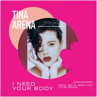 I Need Your Body by Tina Arena Download