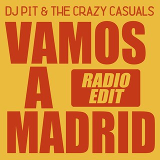 Vamos A Madrid by DJ Pit Download