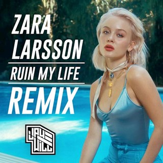 Ruin My Life by Zar Larsson Download