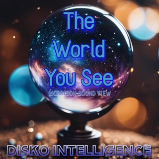 The World You See by Morrison Sound View Download