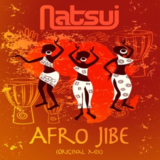 Afro Jibe by Natsuj Download
