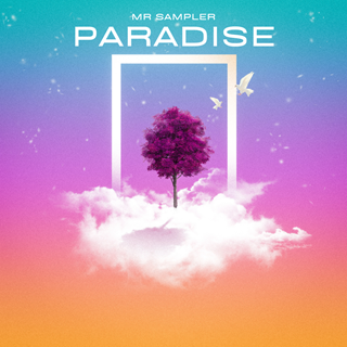 Paradise by Mr Sampler Download