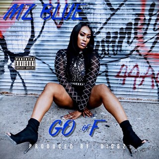 Go Off by Mz Blue Download