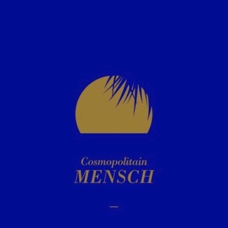 Cosmopolitain by Mensch Download