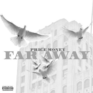 Far Away by Price Money Download