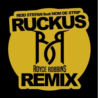 Ruckus by Reid Steffan ft Nom De Strip Download