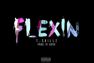 Flexin by T Skillz Download