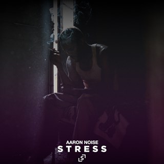 Stress by Aaron Noise Download