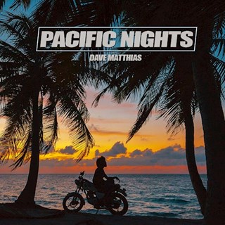 Pacific Nights by Dave Matthias Download