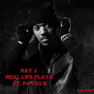 Real Life Playa by Ray J Download