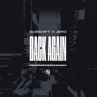 Back Again by Subshift X Jero Download