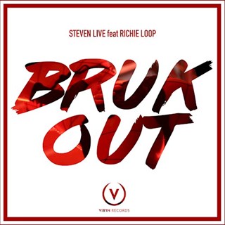 Bruk Out by Steven Live ft Richie Loop Download