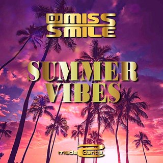 Summer Vibes by DJ Miss Smile Download