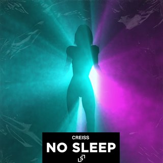 No Sleep by Creiss Download
