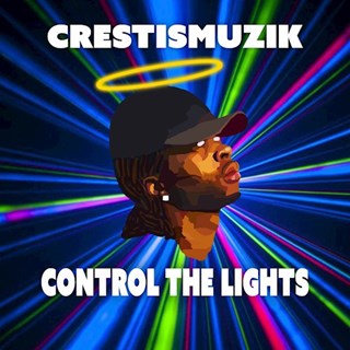 Control The Lights by Crestis Muzik Download