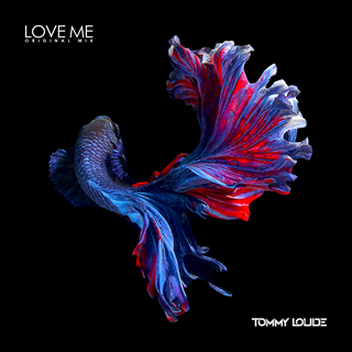 Love Me by Tommy Loude Download