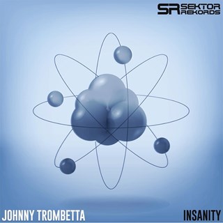 Insanity by Johnny Trombetta Download