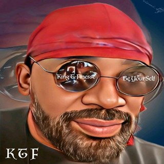 Be Yourself by King T Finesse Download