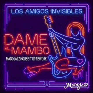 Dame El Mambo by Los Amigos Invisibles Download