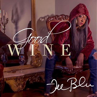 Good Wine by Fee Blu Download