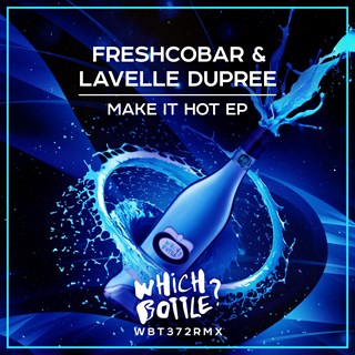 Make It Hot by Freshcobar & Lavelle Dupree Download