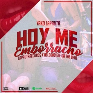 Hoy Me Emborracho by Yako Lapauta Download