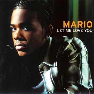 Let Me Love You by Mario Download